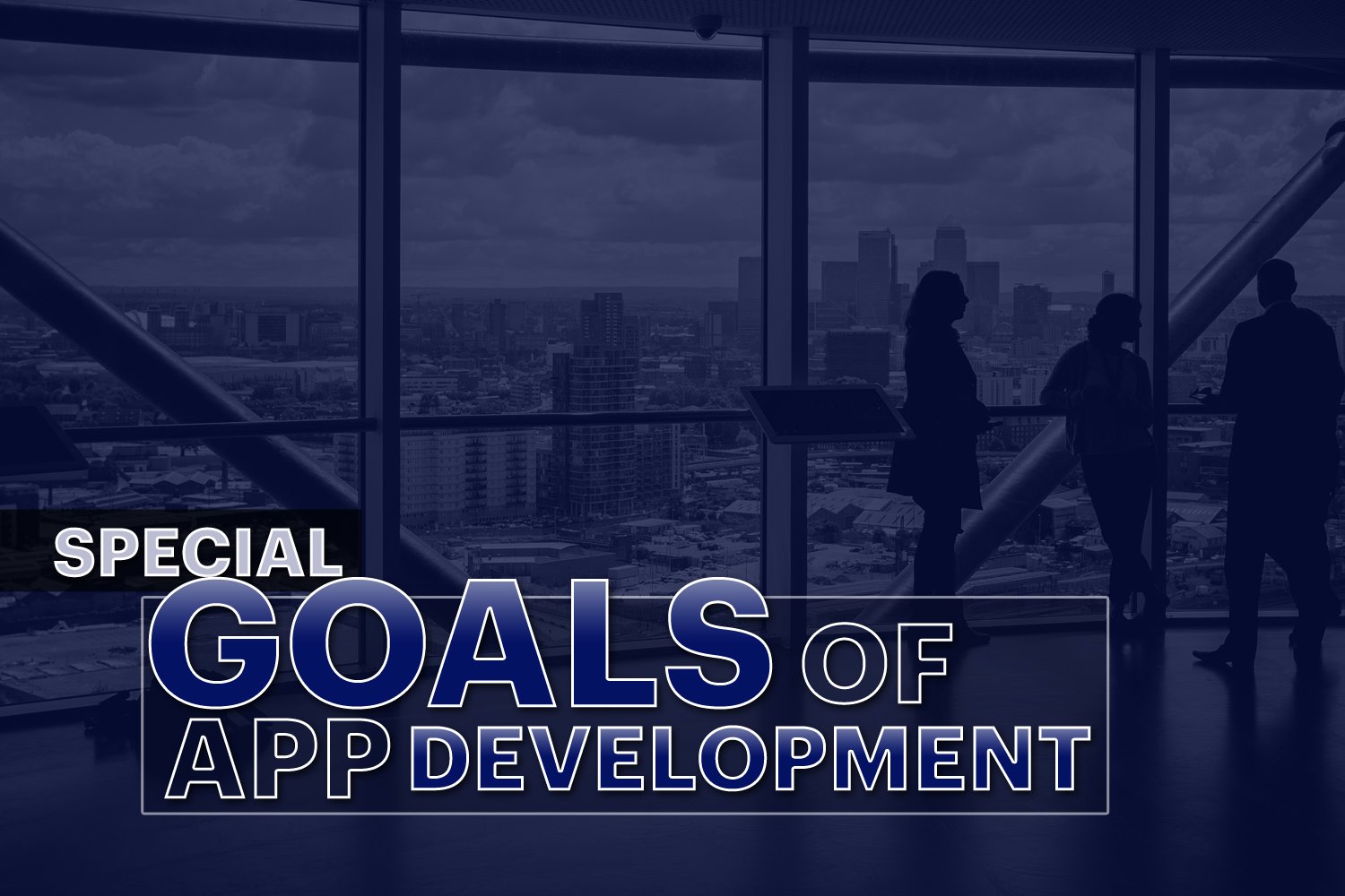 App development goals for marketing