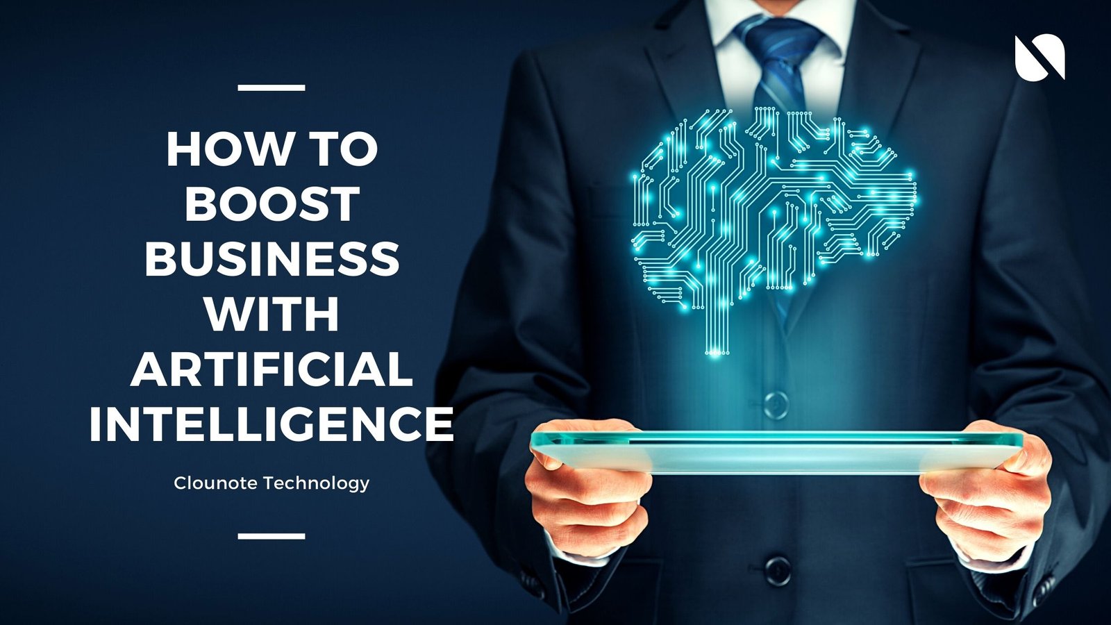 How to boost business with artificial intelligence